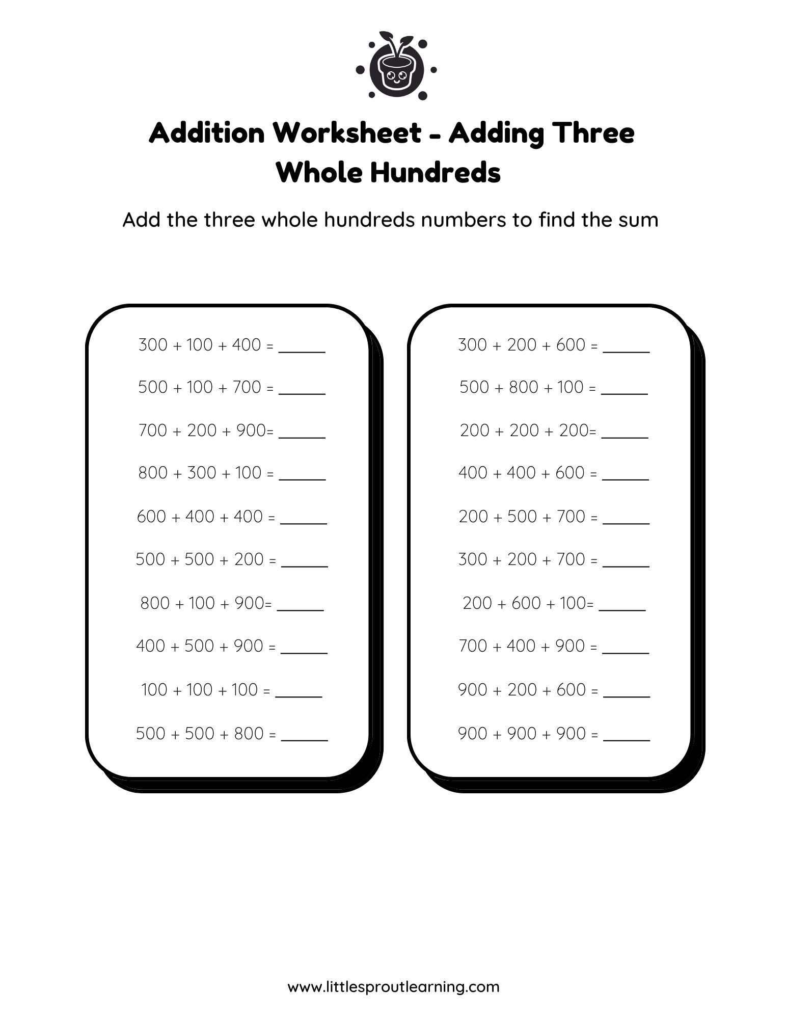 Addition Worksheet – Adding Three Whole Hundreds